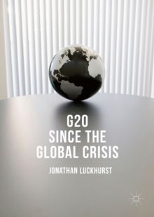 G20 Since the Global Crisis