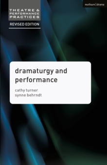 Dramaturgy and Performance, Hardback Book Dramaturgy and Performance, Hardback Book