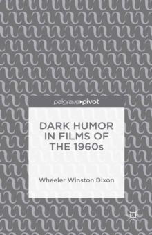 Dark Humor in Films of the 1960s