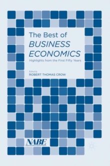 The Best of Business Economics : Highlights from the First Fifty Years