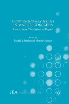 Contemporary Issues in Macroeconomics : Lessons from the Crisis and Beyond, Paperback Book Contemporary Issues in Macroeconomics : Lessons from the Crisis and Beyond, Paperback Book