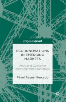 Eco-Innovations in Emerging Markets : Analyzing Consumer Behaviour and Adaptability