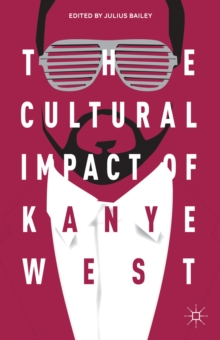 The Cultural Impact of Kanye West