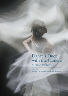 Dance's Duet with the Camera : Motion Pictures