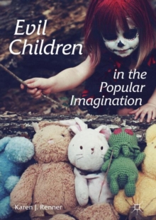 Evil Children in the Popular Imagination