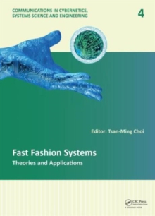 Fast Fashion Systems : Theories and Applications, Hardback Book Fast Fashion Systems : Theories and Applications, Hardback Book