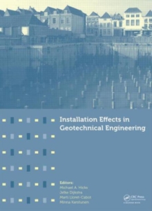 Installation Effects in Geotechnical Engineering, Mixed media product Book Installation Effects in Geotechnical Engineering, Mixed media product Book