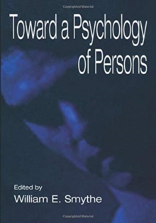 Toward A Psychology of Persons