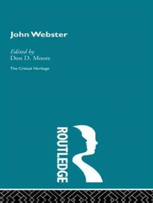 John Webster : The Critical Heritage