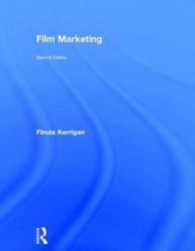 Film Marketing, Hardback Book Film Marketing, Hardback Book