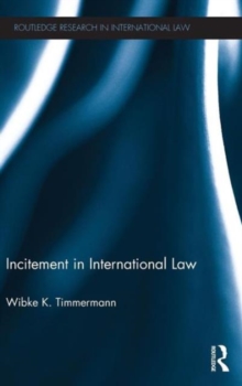 Incitement in International Law, Hardback Book Incitement in International Law, Hardback Book
