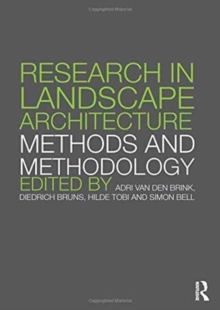 Research in Landscape Architecture : Methods and Methodology, Hardback Book Research in Landscape Architecture : Methods and Methodology, Hardback Book