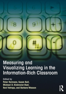 Measuring and Visualizing Learning in the Information-Rich Classroom, Paperback Book Measuring and Visualizing Learning in the Information-Rich Classroom, Paperback Book