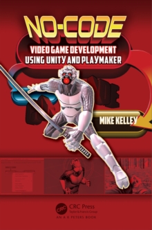 No-Code Video Game Development Using Unity and Playmaker