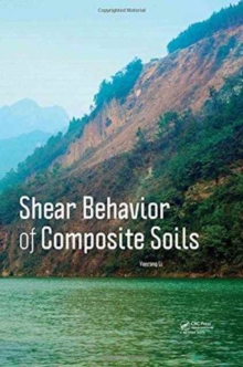 Shear Behavior of Composite Soils, Hardback Book Shear Behavior of Composite Soils, Hardback Book