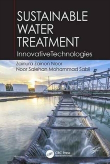 Sustainable Water Treatment : Innovative Technologies, Hardback Book Sustainable Water Treatment : Innovative Technologies, Hardback Book