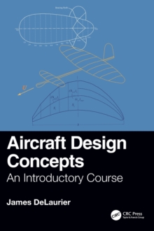 Aircraft Design Concepts : An Introductory Course