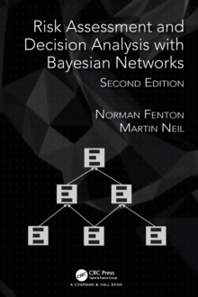 Risk Assessment and Decision Analysis with Bayesian Networks