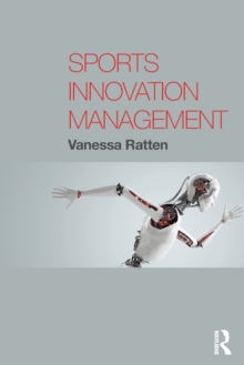 Sports Innovation Management, Paperback Book Sports Innovation Management, Paperback Book