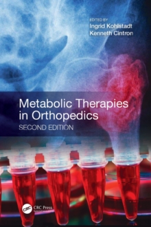 Metabolic Therapies in Orthopedics, Second Edition, Hardback Book Metabolic Therapies in Orthopedics, Second Edition, Hardback Book