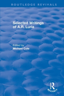 Selected Writings of A.R. Luria, Paperback / softback Book Selected Writings of A.R. Luria, Paperback / softback Book