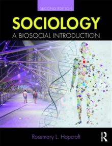 Sociology : A Biosocial Introduction, Paperback / softback Book Sociology : A Biosocial Introduction, Paperback / softback Book