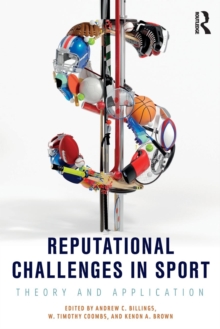 Reputational Challenges in Sport : Theory and Application