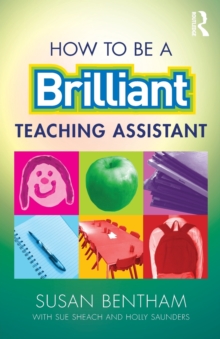 How to Be a Brilliant Teaching Assistant