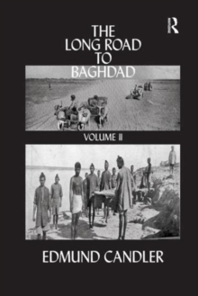 The Long Road Baghdad : Volume 2, Hardback Book The Long Road Baghdad : Volume 2, Hardback Book