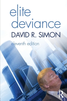Elite Deviance, Paperback Book Elite Deviance, Paperback Book
