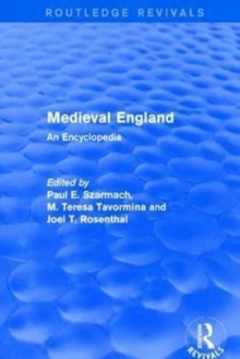 Routledge Revivals: Medieval England (1998) : An Encyclopedia