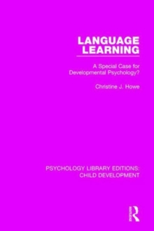 Language Learning : A Special Case for Developmental Psychology?, Hardback Book Language Learning : A Special Case for Developmental Psychology?, Hardback Book
