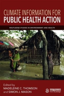 Climate Information for Public Health Action, Paperback / softback Book Climate Information for Public Health Action, Paperback / softback Book