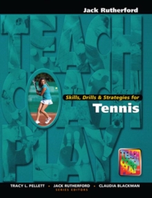 Skills, Drills & Strategies for Tennis, Hardback Book Skills, Drills & Strategies for Tennis, Hardback Book