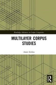 Multilayer Corpus Studies, Hardback Book Multilayer Corpus Studies, Hardback Book