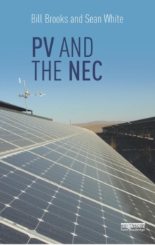 Photovoltaic Systems and the National Electric Code, Paperback Book Photovoltaic Systems and the National Electric Code, Paperback Book