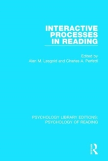 Interactive Processes in Reading, Hardback Book Interactive Processes in Reading, Hardback Book