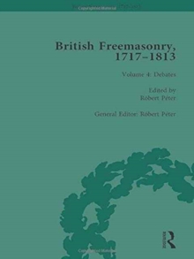 British Freemasonry, 1717-1813 Volume 4, Hardback Book British Freemasonry, 1717-1813 Volume 4, Hardback Book