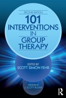 101 Interventions in Group Therapy, 2nd Edition, Paperback Book 101 Interventions in Group Therapy, 2nd Edition, Paperback Book