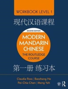 Modern Mandarin Chinese : The Routledge Course Workbook Level 1