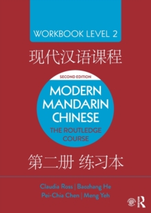 Modern Mandarin Chinese : The Routledge Course Workbook Level 2