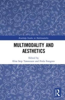 Multimodality and Aesthetics, Hardback Book Multimodality and Aesthetics, Hardback Book