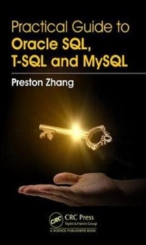 Practical Guide for Oracle SQL, T-SQL and MySQL, Hardback Book Practical Guide for Oracle SQL, T-SQL and MySQL, Hardback Book