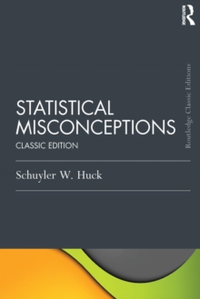 Statistical Misconceptions : Classic Edition, Paperback Book Statistical Misconceptions : Classic Edition, Paperback Book