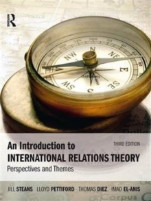 An Introduction to International Relations Theory : Perspectives and Themes, Hardback Book An Introduction to International Relations Theory : Perspectives and Themes, Hardback Book