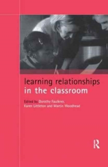 Learning Relationships in the Classroom, Hardback Book Learning Relationships in the Classroom, Hardback Book