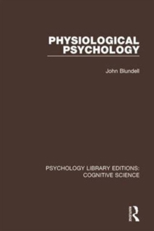 Physiological Psychology, Hardback Book Physiological Psychology, Hardback Book