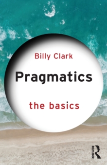 Pragmatics: The Basics