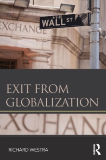 Exit from Globalization, Paperback / softback Book Exit from Globalization, Paperback / softback Book