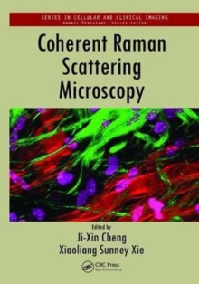 Coherent Raman Scattering Microscopy, Paperback / softback Book Coherent Raman Scattering Microscopy, Paperback / softback Book
